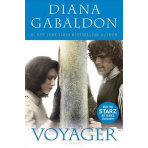 Voyager: (Outlander 3) :Film Tie In/Now the Starz hit series Outlander - Gabaldon Diana