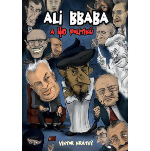 Ali Bbaba a čtyřicet politiků - Krátký Viktor