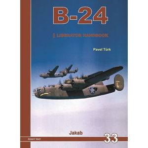 B-24 Liberator Handbook 1.díl - Türk Pavel