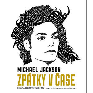 Michael Jackson - Zpátky v čase - Easlea Daryl