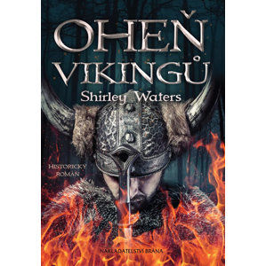 Oheň Vikingů - Waters Shirley
