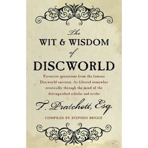 The Wit And Wisdom Of Discworld - Pratchett Terry
