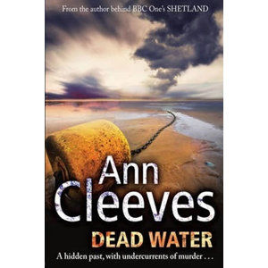 Dead Water - Cleevesová Ann