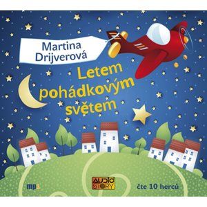 CD Letem pohádkovým světem - Drijverová Martina
