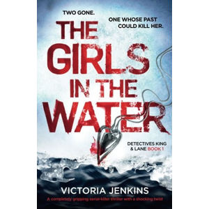 The Girls in the Water - Jenkins Victoria