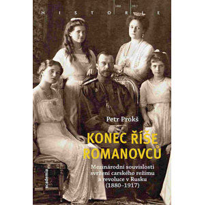 Konec říše Romanovců - Prokš Petr