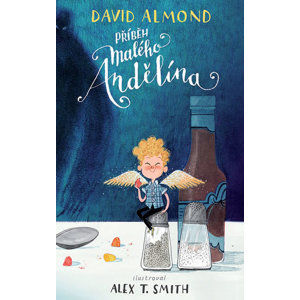 Příběh malého Andělína - Almond David