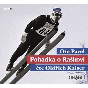 Pohádka o Raškovi - 2 CD (Čte Oldřich Kaiser) - Pavel Ota