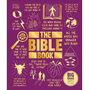 The Bible Book : Big Ideas Simply Explained - kolektiv autorů
