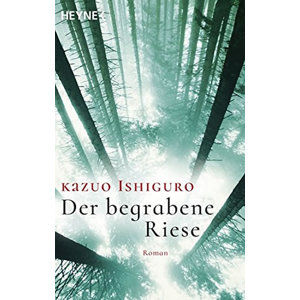 Der begrabene Riese - Ishiguro Kazuo