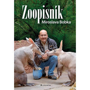 Zoopisník Miroslava Bobka - Zápisky ředitele pražské zoo - Bobek Miroslav