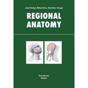 Regional anatomy - kolektiv autorů, Stingl Josef