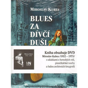 Blues za dívčí duši + DVD - Kubes Miroslav