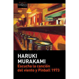 Escucha la canción del viento y Pinball 1973 - Murakami Haruki