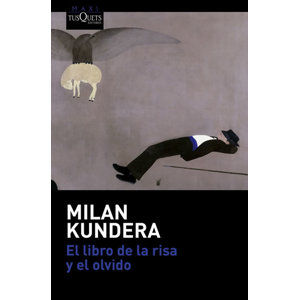 El libro de la risa y el olvido - Kundera Milan