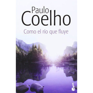 Como el río que fluye - Coelho Paulo
