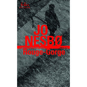 Rouge-Gorge: Une enquete de l´inspecteur Harry Hole - Nesbo Jo