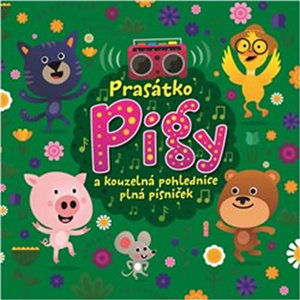 Prasátko Pigy a kouzelná pohlednice plná písniček - CD - neuveden