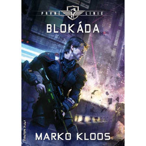 První linie 3 - Blokáda - Kloos Marko