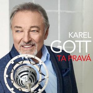 Ta pravá - CD - Gott Karel