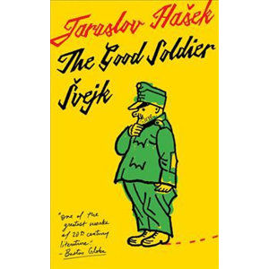 The Good Soldier Svejk - Hašek Jaroslav