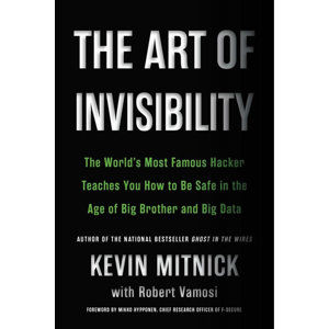 The Art of Invisibility - Mitnick Kevin