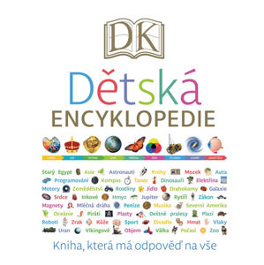 Dětská encyklopedie - Kniha, která má odpověď na vše - Kopička Karel