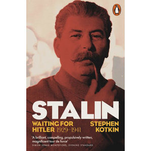 Stalin : Waiting for Hitler, 1929-1941 - Koktin Stephen