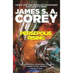 Persepolis Rising: The Expanse 7 - Corey James S. A.