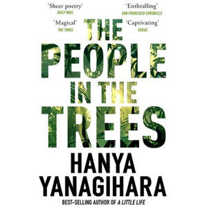 The People in the Trees - Yanagihara Hanya