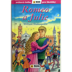 Romeo a Julie - Světová četba pro školáky - Shakespeare William