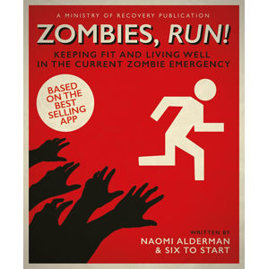 Zombies Run! - Aldermanová Naomi