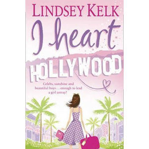 I Heart Hollywood - Kelk Lindsey
