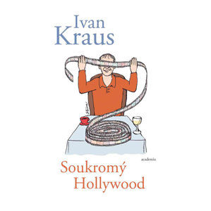 Soukromý Hollywood - Kraus Ivan