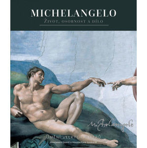 Michelangelo - Život, osobnost a dílo - neuveden