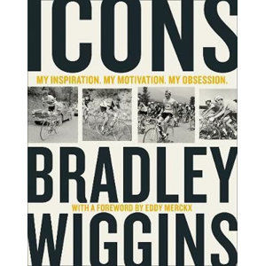 Icons : My Inspiration. My Motivation. My Obsession. - Wiggins Bradley