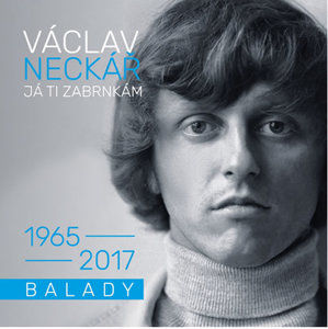 Já ti zabrnkám / Balady - 2 CD - Neckář Václav
