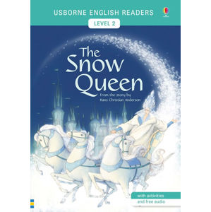 Usborne English Readers 2: The Snow Queen - Mackinnon Mairi