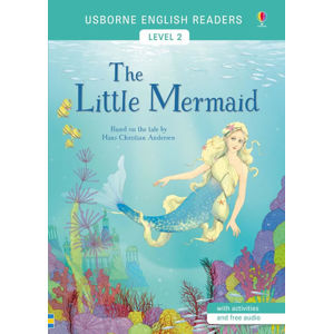 Usborne English Readers 2: The Little Mermaid - Mackinnon Mairi