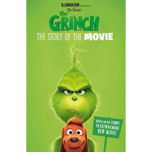 The Grinch: The Story of the Movie : Movie Tie-in - neuveden