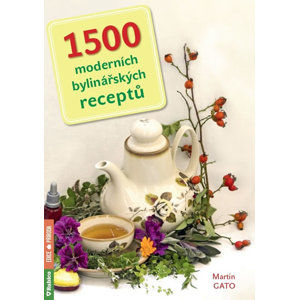 1500 moderních bylinářských receptů - Gato Martin