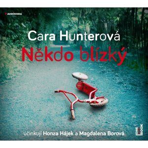 Někdo blízký - CDmp3 (Čte Honza Hájek a Magdaléna Borová) - Hunterová Cara
