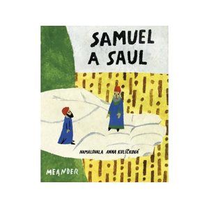 Samuel a Saul - Pecháčková Ivana