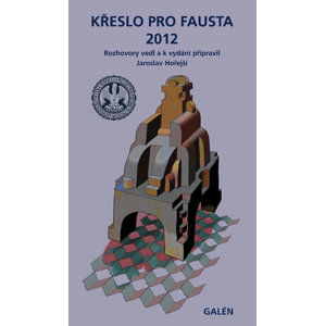 Křeslo pro Fausta 2012 - Hořejší Jaroslav