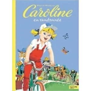 Caroline et ses amis: En Randonnée (French) - Probst Pierre