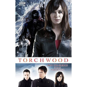Torchwood: Into The Silence - Pinborough Sarah