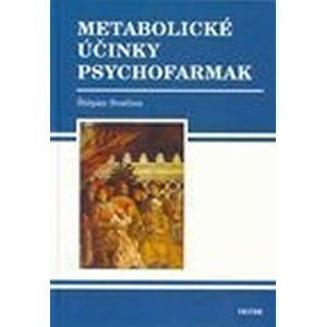 Metabolické účinky psychofarmak - Svačina Štěpán