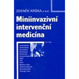 Miniinvazivní intervenční medicína - Krška Zdeněk