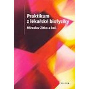 Praktikum z lékařské biofyziky - Zítko Miroslav