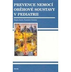Prevence nemocí oběhové soustavy v pediatrii - Stožický František